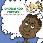 Chosen You Forever