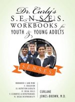 Dr. Curly's S.E.N.S.E.S. Workbooks for Youth & Young Adults