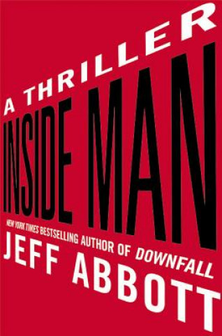Inside Man: A Thriller