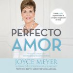 Perfecto Amor: Usted Puede Experimentar la Completa Aceptacion de Dios