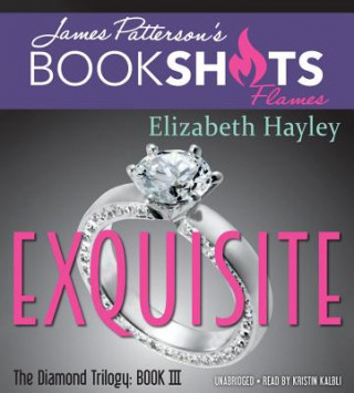Exquisite: The Diamond Trilogy, Part III