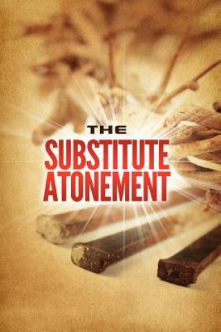 The Substitute Atonement