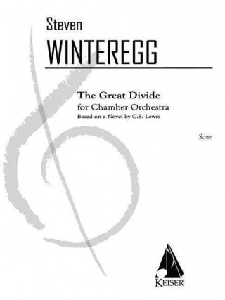 The Great Divide for Chamber Orchestra