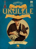 Essential Strums & Strokes for Ukulele: A Treasury of Strum-Hand Techniques