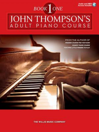 John Thompson's Adult Piano Course - Book 1: Elementary Level Book with Online Audio