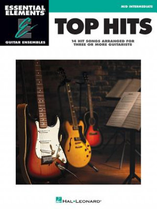 Top Hits: Essential Elements Guitar Ensembles - Early Intermediate Level