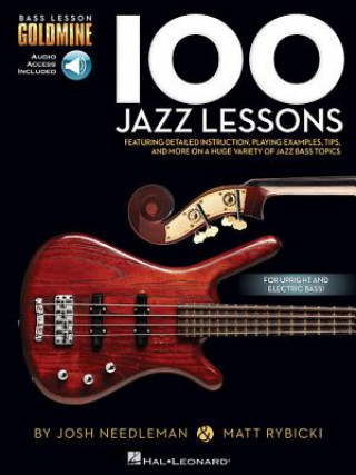 100 Jazz Lessons: Bass Lesson Goldmine Series