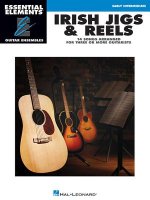 Irish Jigs & Reels: Essential Elements Guitar Ensembles Early Intermediate Level