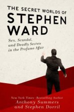 Secret Worlds of Stephen Ward