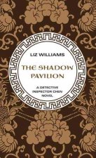 The Shadow Pavilion