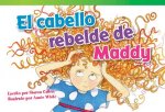 El Cabello Rebelde de Maddy = Maddy's Unruly Hair