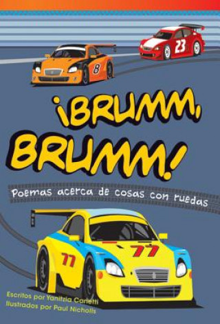 Brumm, Brumm! Poemas Acerca de Cosas Con Ruedas (Vroom, Vroom! Poems about Things with Wh (Early Fluent)