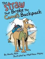 Straw That Broke the Camel's Backpack