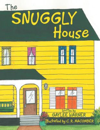 Snuggly House