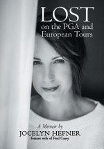 Lost on the PGA and European Tours