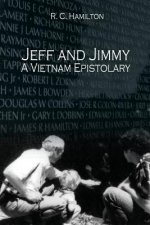 Jeff and Jimmy- A Vietnam Epistolary