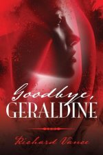 Goodbye, Geraldine