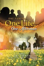 One Funeral, One Life, One Afternoon