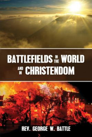 Battlefields in the World and in Christendom: Confrontational Scenarios