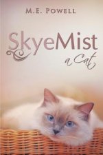 Skyemist: A Cat