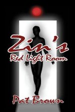 Zin's Red Light Room