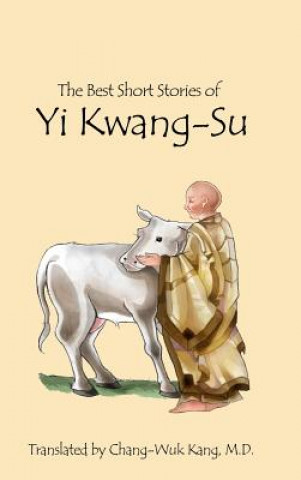 The Best Short Stories of Yi Kwang-Su