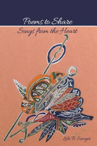Poems to Share: Songs from the Heart