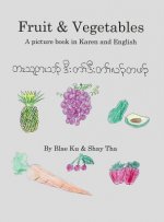 Fruits & Vegetables: A Picture Book in Karen and English