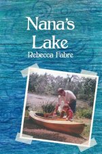 Nana's Lake