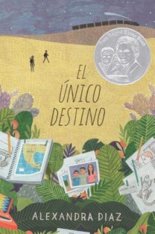 El Unico Destino (the Only Road)