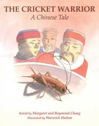 The Cricket Warrior: A Chinese Tale