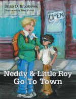 Neddy and Little Roy Go To Town