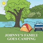 Johnny's Family Goes Camping