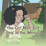 Girl Who Got Lost In the Woods