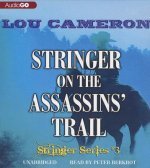 Stringer on the Assassins' Trail: The Stringer Series