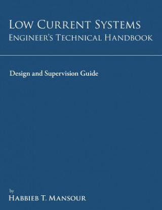 Low-Current Systems Engineer's Technical Handbook