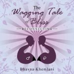 Wagging Tale of Bliss