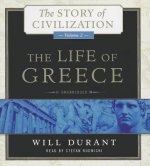 The Life of Greece: The Story of Civilization, Volume 2