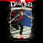 Dead Jed: Adventures of a Middle School Zombie