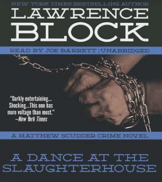 A Dance at the Slaughterhouse: A Matthew Scudder Novel