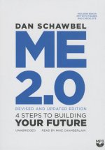 Me 2.0, Revised and Updated Edition: 4 Steps to Building Your Future