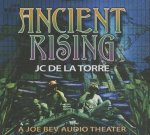 Ancient Rising: A Joe Bev Audio Theater