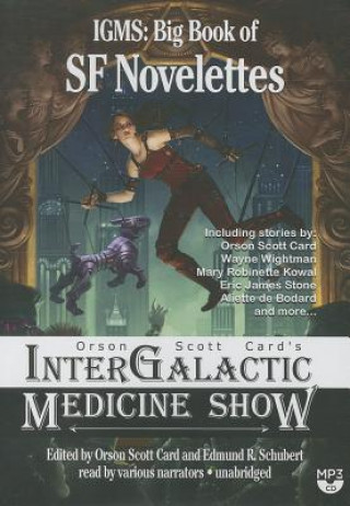 Orson Scott Card's Intergalactic Medicine Show: IGMS: Big Book of SF Novelettes