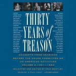 Thirty Years of Treason, Volume 2: Excerpts from Hearings Before the House Committee on Un-American Activities, 1938 1968