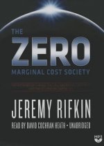 The Zero Marginal Cost Society: The Internet of Things, the Collaborative Commons, and the Eclipse of Capitalism