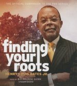 Finding Your Roots: The Official Companion to the PBS Series