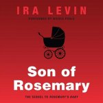 Son of Rosemary: The Sequel to Rosemary's Baby