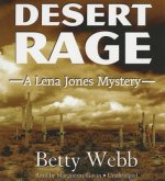 Desert Rage: A Lena Jones Mystery