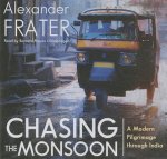 Chasing the Monsoon: A Modern Pilgrimage Through India