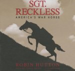 Sgt. Reckless: America's War Horse